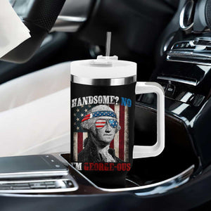 Funny 4th Of July Tumbler With Handle George Washington Handsome No Georgeous TS10 Print Your Wear