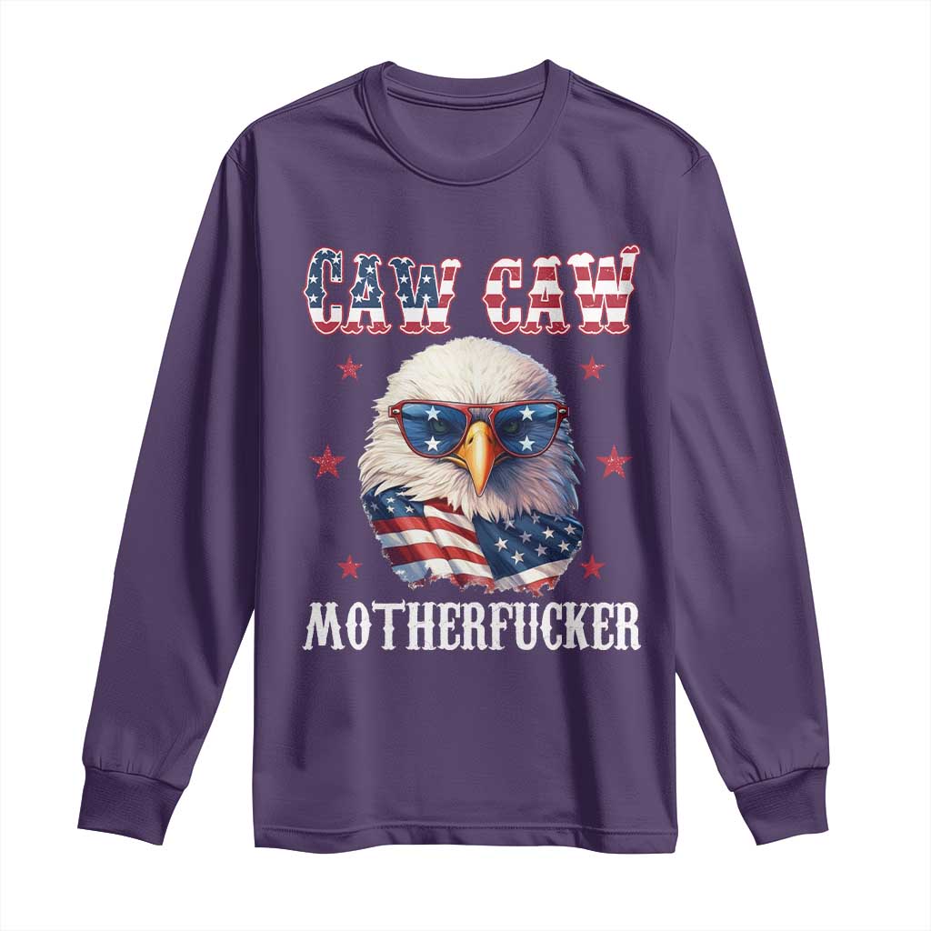 Bald Eagle Patriotic Long Sleeve Shirt Caw Caw Motherfucker American Flag TS10 Purple Print Your Wear