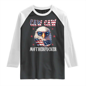 Bald Eagle Patriotic Raglan Shirt Caw Caw Motherfucker American Flag TS10 Black White Print Your Wear