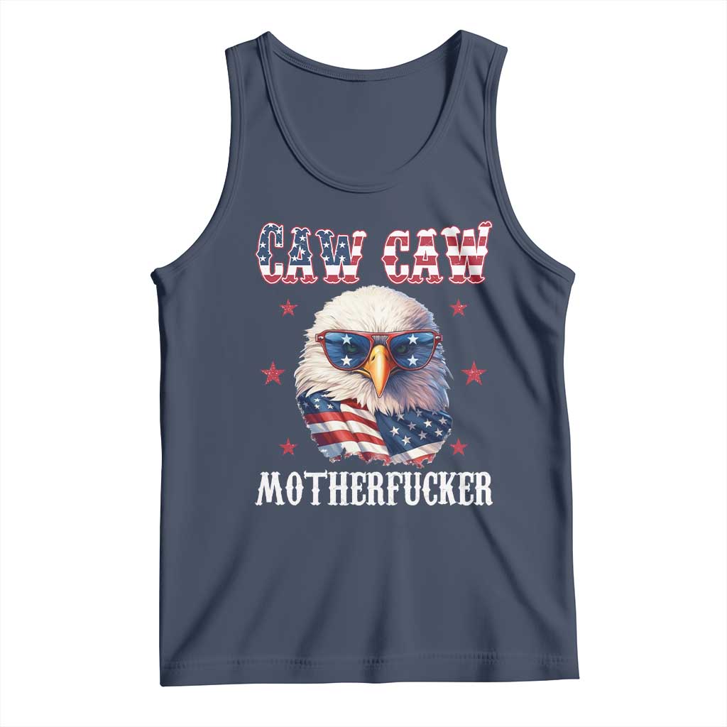 Bald Eagle Patriotic Tank Top Caw Caw Motherfucker American Flag TS10 Navy Print Your Wear