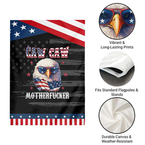 Bald Eagle Patriotic Garden Flag Caw Caw Motherfucker American Flag TS10 Print Your Wear