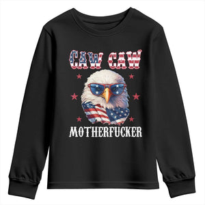 Bald Eagle Patriotic Youth Sweatshirt Caw Caw Motherfucker American Flag TS10 Black Print Your Wear