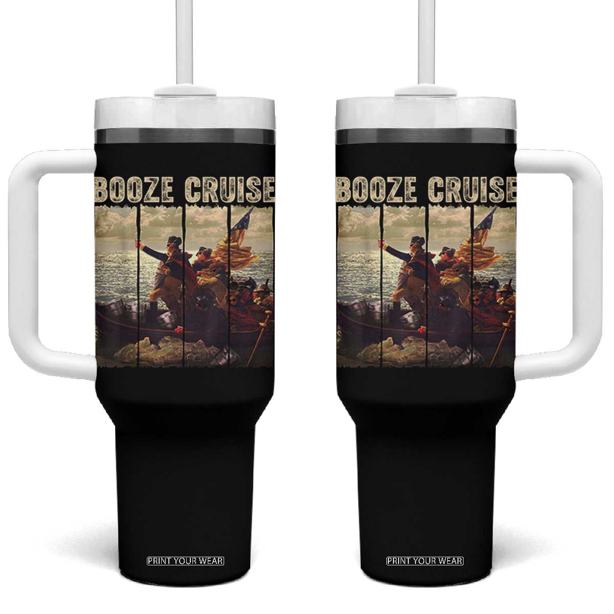 Funny 4th of July Tumbler With Handle Political Party Booze Cruise Founding Father TS10 One Size: 40 oz Black Print Your Wear