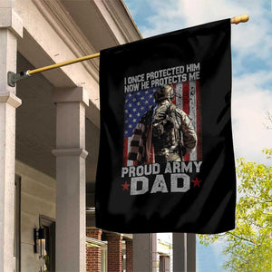 Proud Army Dad Garden Flag I Once Protected Him Now He Protects Me TS10 Print Your Wear