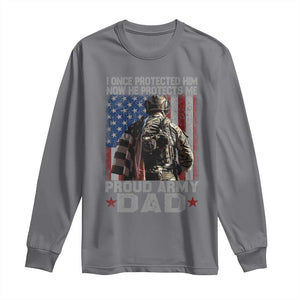 Proud Army Dad Long Sleeve Shirt I Once Protected Him Now He Protects Me TS10 Charcoal Print Your Wear