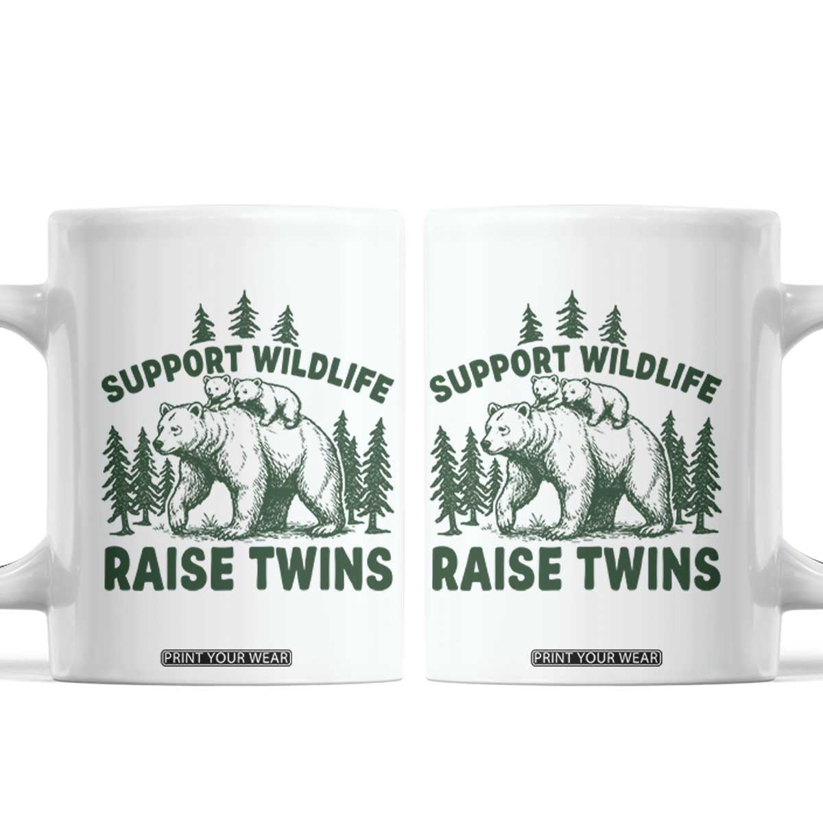 Support Wildlife Raise Twins Coffee Mug Twin Parent Mom Dad Bear Family TS10 White Print Your Wear