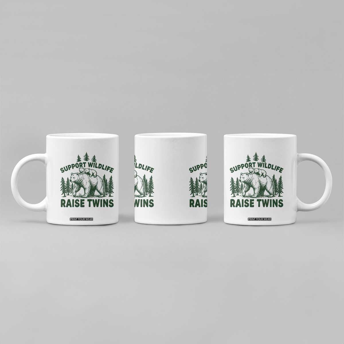 Support Wildlife Raise Twins Coffee Mug Twin Parent Mom Dad Bear Family TS10 Print Your Wear