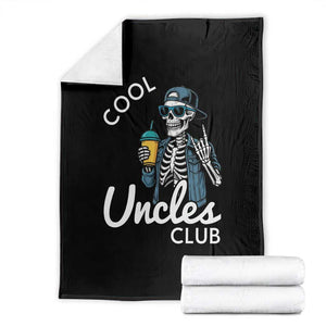 Cool Uncles Club Throw Blanket Funny Uncle Skeleton TS10 Black Print Your Wear