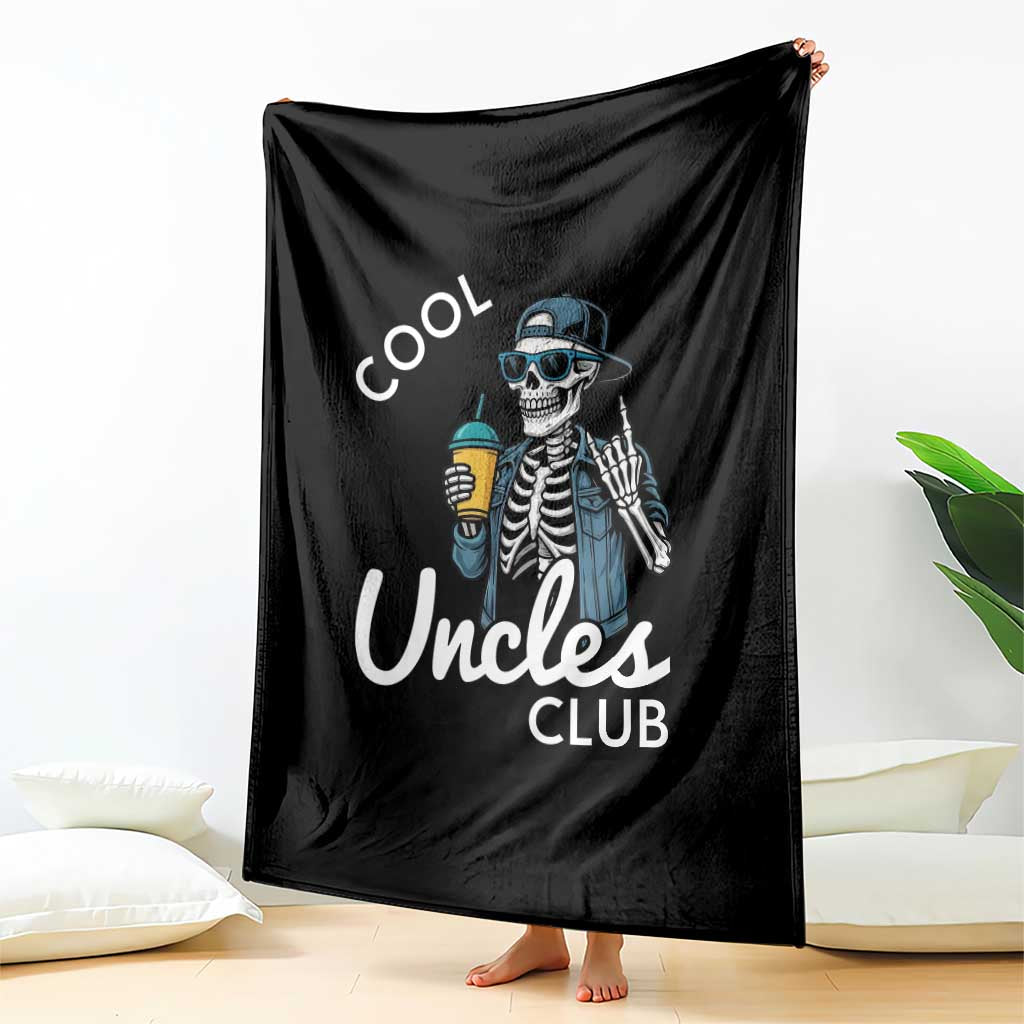 Cool Uncles Club Throw Blanket Funny Uncle Skeleton TS10 Print Your Wear