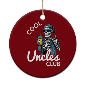 Cool Uncles Club Ceramic Ornament Funny Uncle Skeleton TS10 1pc Red Print Your Wear