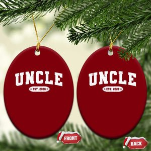 Promoted To Uncle Est 2026 Ceramic Ornament New Uncle Gift TS10 Print Your Wear