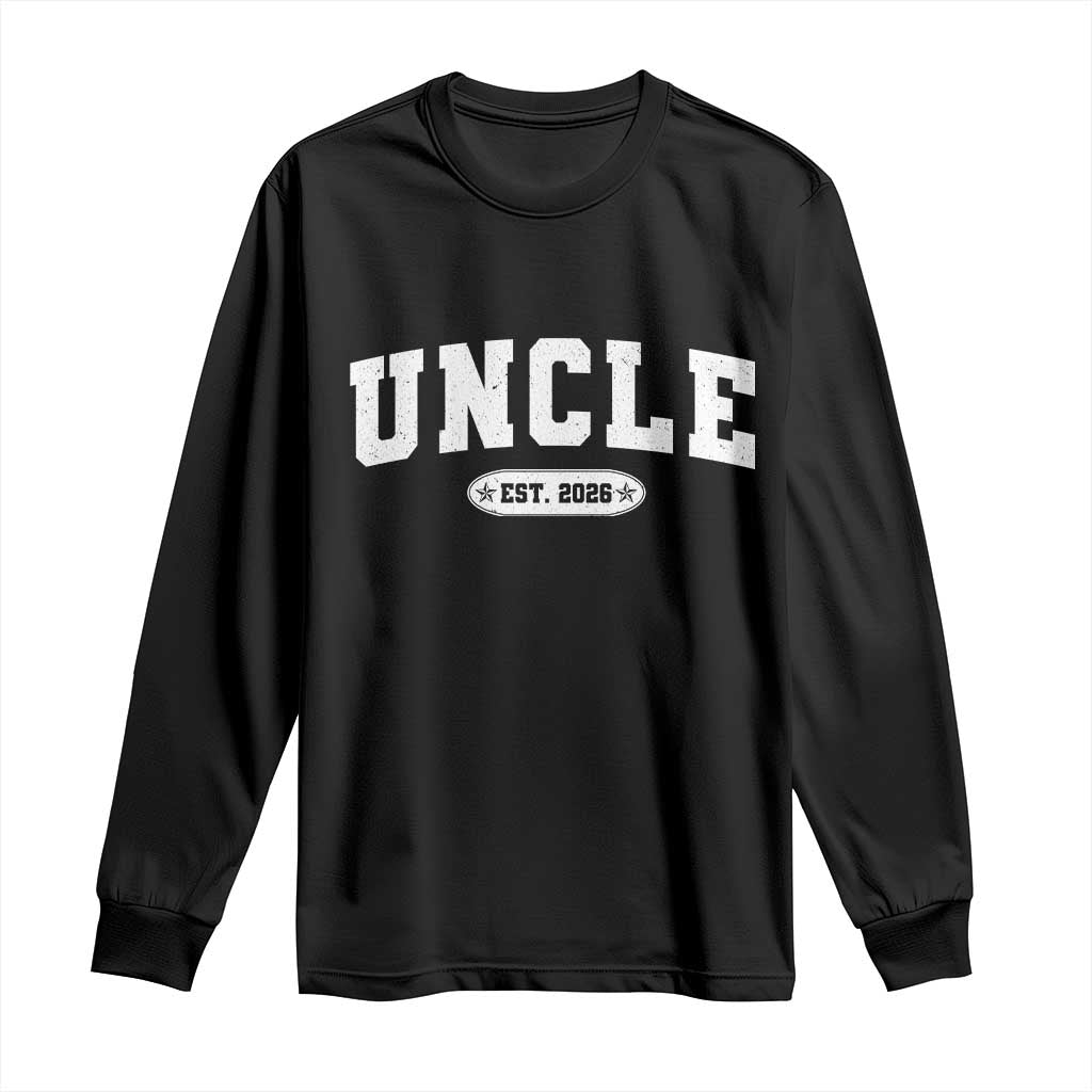 Promoted To Uncle Est 2026 Long Sleeve Shirt New Uncle Gift TS10 Black Print Your Wear