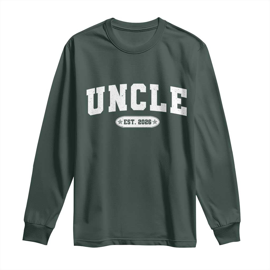 Promoted To Uncle Est 2026 Long Sleeve Shirt New Uncle Gift TS10 Dark Forest Green Print Your Wear