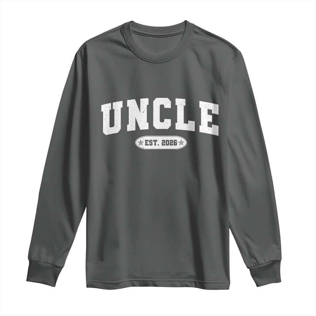 Promoted To Uncle Est 2026 Long Sleeve Shirt New Uncle Gift TS10 Dark Heather Print Your Wear