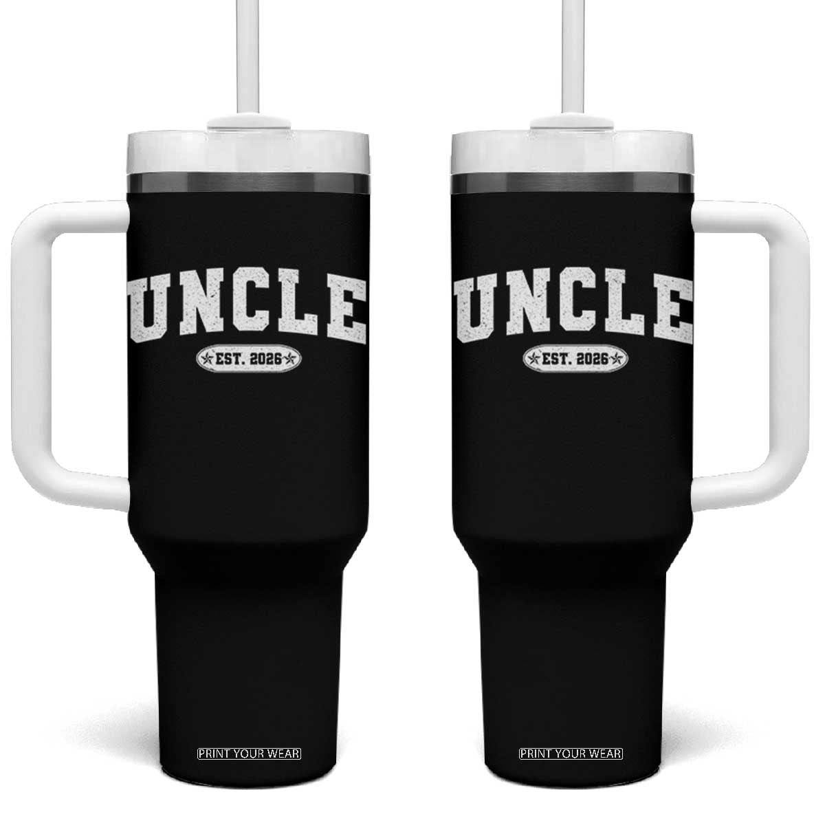 Promoted To Uncle Est 2026 Tumbler With Handle New Uncle Gift TS10 One Size: 40 oz Black Print Your Wear