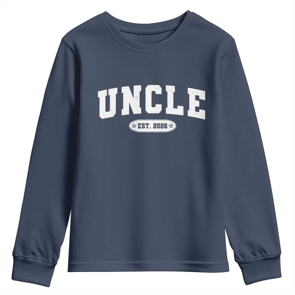 Promoted To Uncle Est 2026 Youth Sweatshirt New Uncle Gift TS10 Navy Print Your Wear