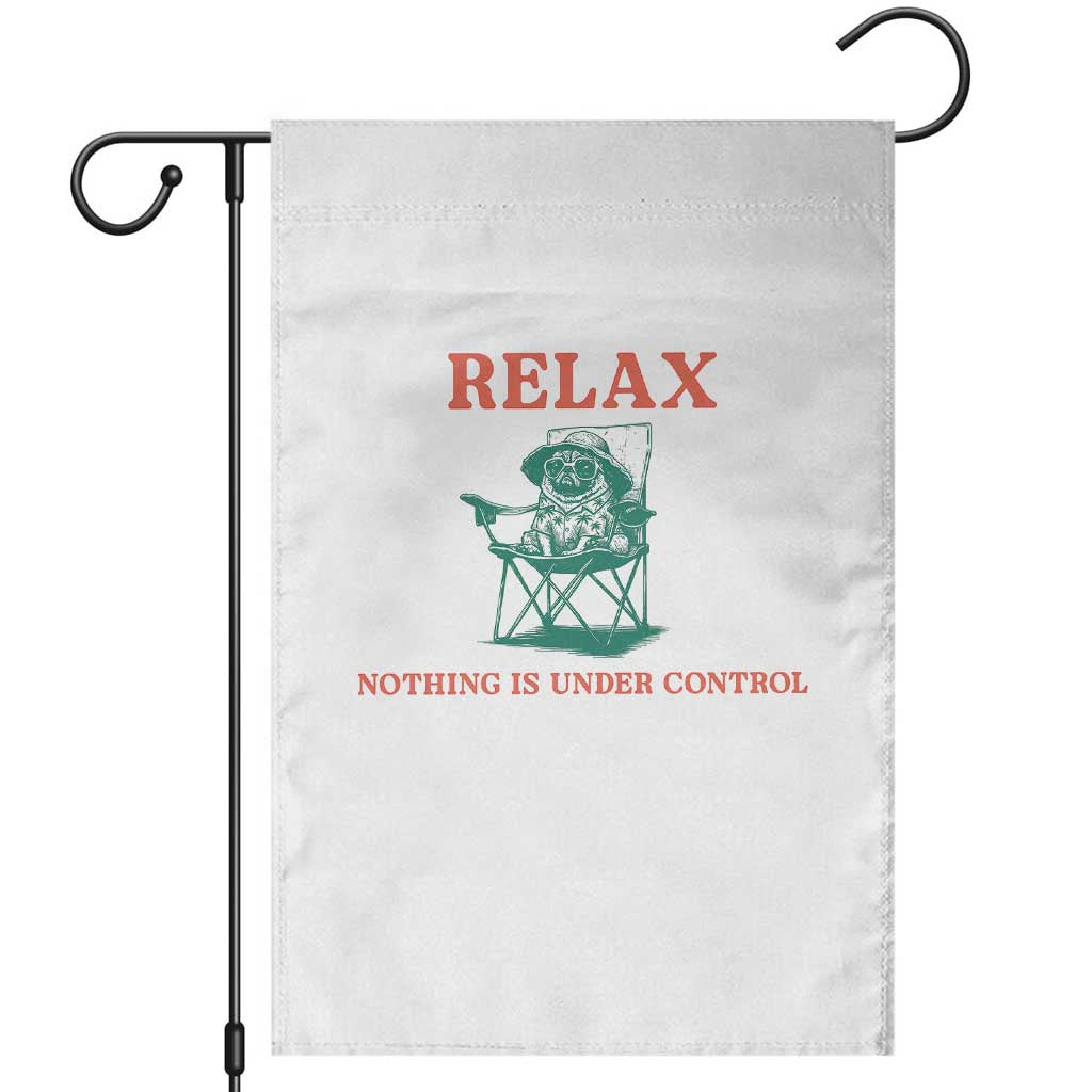 Chill Pug Garden Flag Vintage Dog Lovers Relax Nothing Is Under Control Summer Chilling Vibes TS10 White Print Your Wear