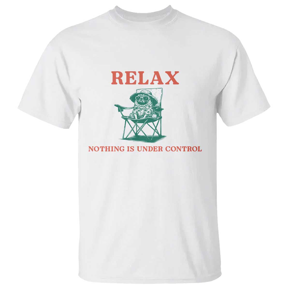 Chill Pug T Shirt Vintage Dog Lovers Relax Nothing Is Under Control Summer Chilling Vibes TS10 White Print Your Wear