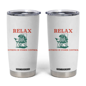 Chill Pug Tumbler Cup Vintage Dog Lovers Relax Nothing Is Under Control Summer Chilling Vibes TS10 White Print Your Wear