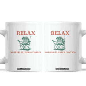 Chill Pug Coffee Mug Vintage Dog Lovers Relax Nothing Is Under Control Summer Chilling Vibes TS10 White Print Your Wear