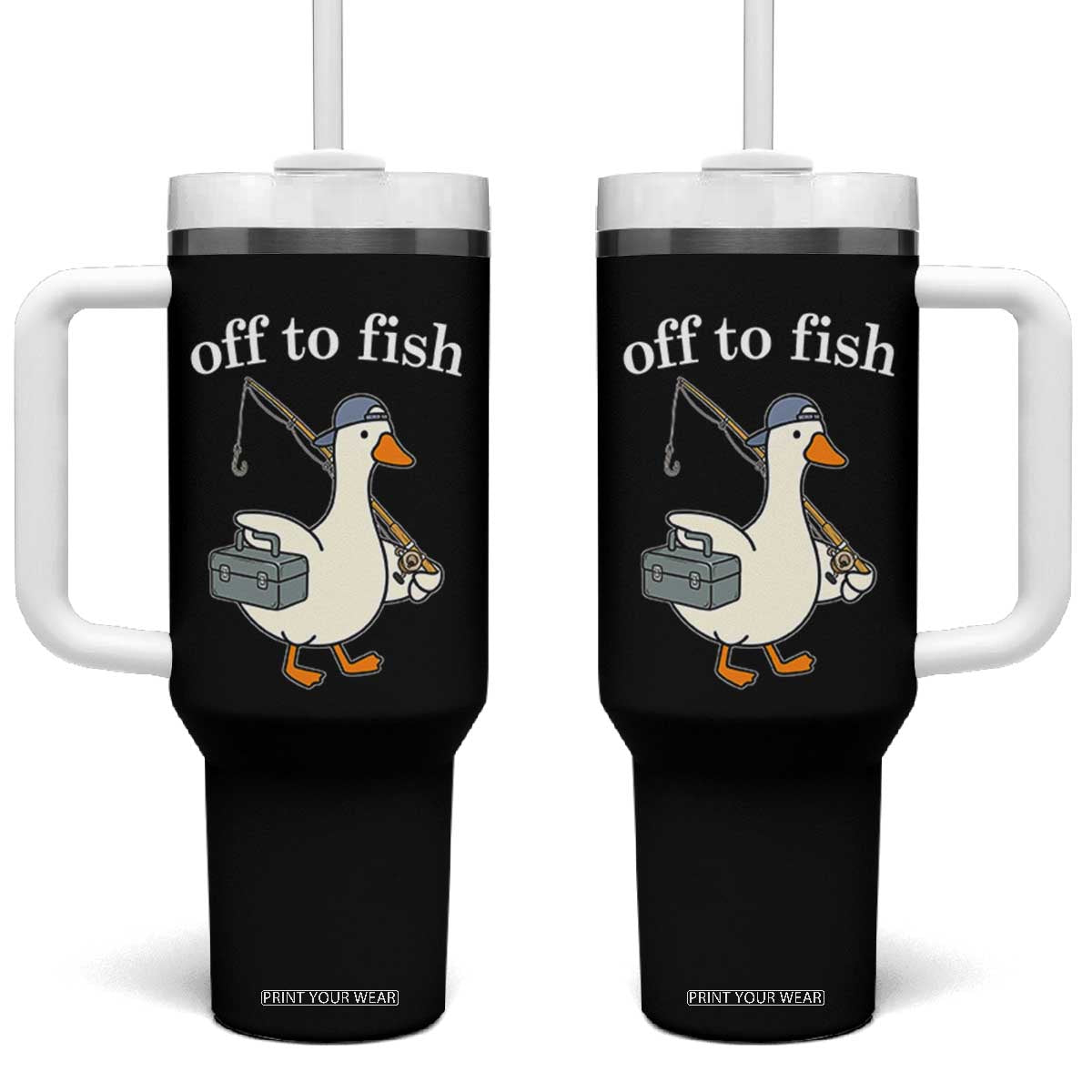 Funny Goose Fishing Tumbler With Handle Off to Fish Cute Waterfowl Angler Gift for Fishing Lovers TS10 One Size: 40 oz Black Print Your Wear