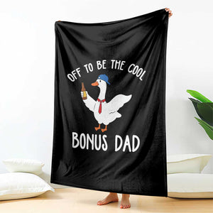 Funny Stepdad Silly Goose Throw Blanket Off To Be The Cool Bonus Dad TS10 Print Your Wear