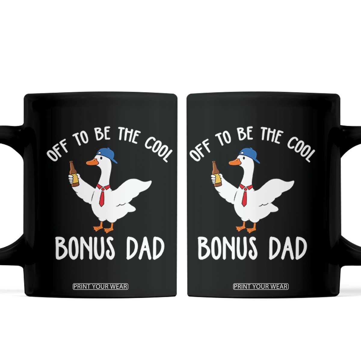 Funny Stepdad Silly Goose Coffee Mug Off To Be The Cool Bonus Dad TS10 Black Print Your Wear