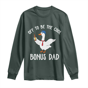 Funny Stepdad Silly Goose Long Sleeve Shirt Off To Be The Cool Bonus Dad TS10 Dark Forest Green Print Your Wear
