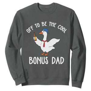 Funny Stepdad Silly Goose Sweatshirt Off To Be The Cool Bonus Dad TS10 Dark Heather Print Your Wear