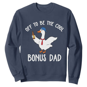Funny Stepdad Silly Goose Sweatshirt Off To Be The Cool Bonus Dad TS10 Navy Print Your Wear