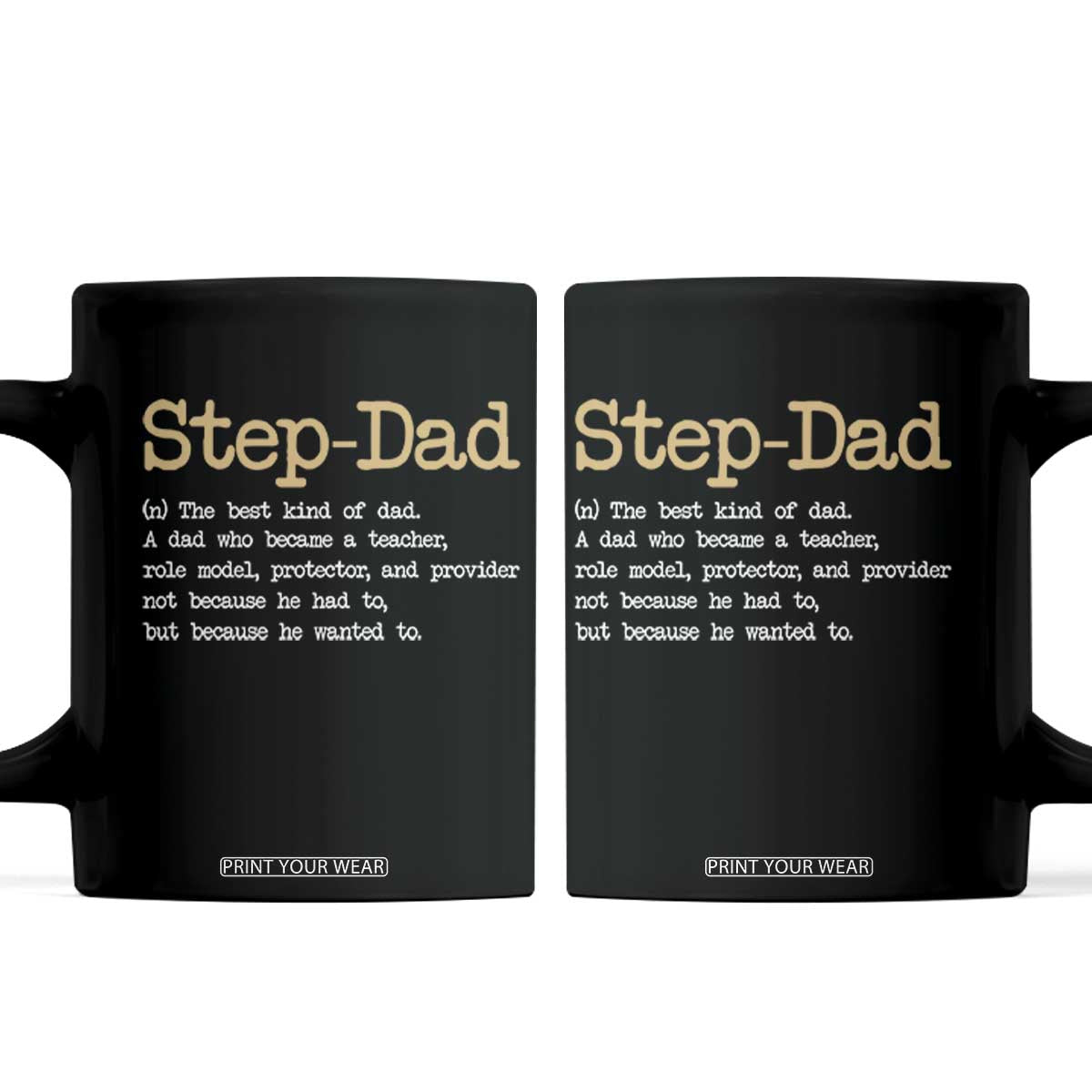 Stepdad Gifts Coffee Mug Step Dad Definition Bonus Dad Fathers Day TS10 Black Print Your Wear