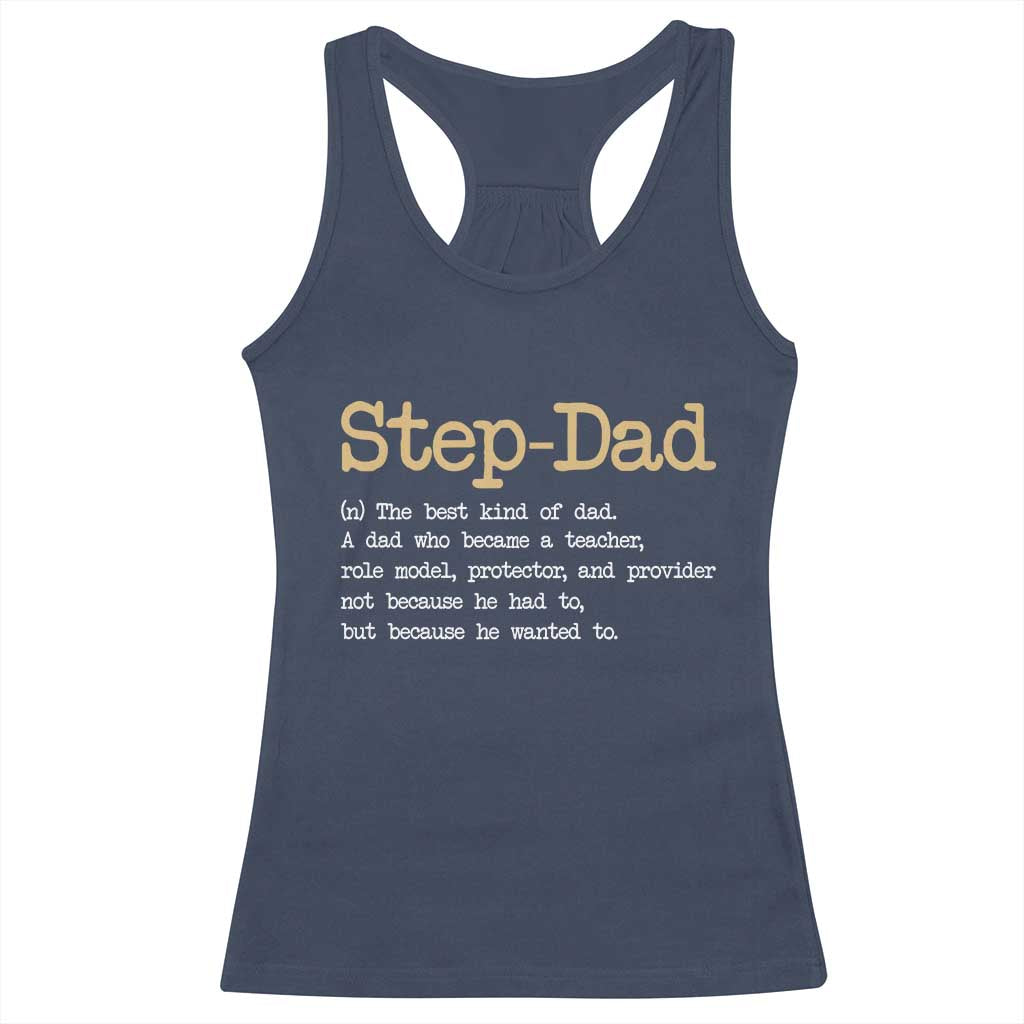 Stepdad Gifts Racerback Tank Top Step Dad Definition Bonus Dad Fathers Day TS10 Navy Print Your Wear