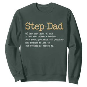 Stepdad Gifts Sweatshirt Step Dad Definition Bonus Dad Fathers Day TS10 Dark Forest Green Print Your Wear