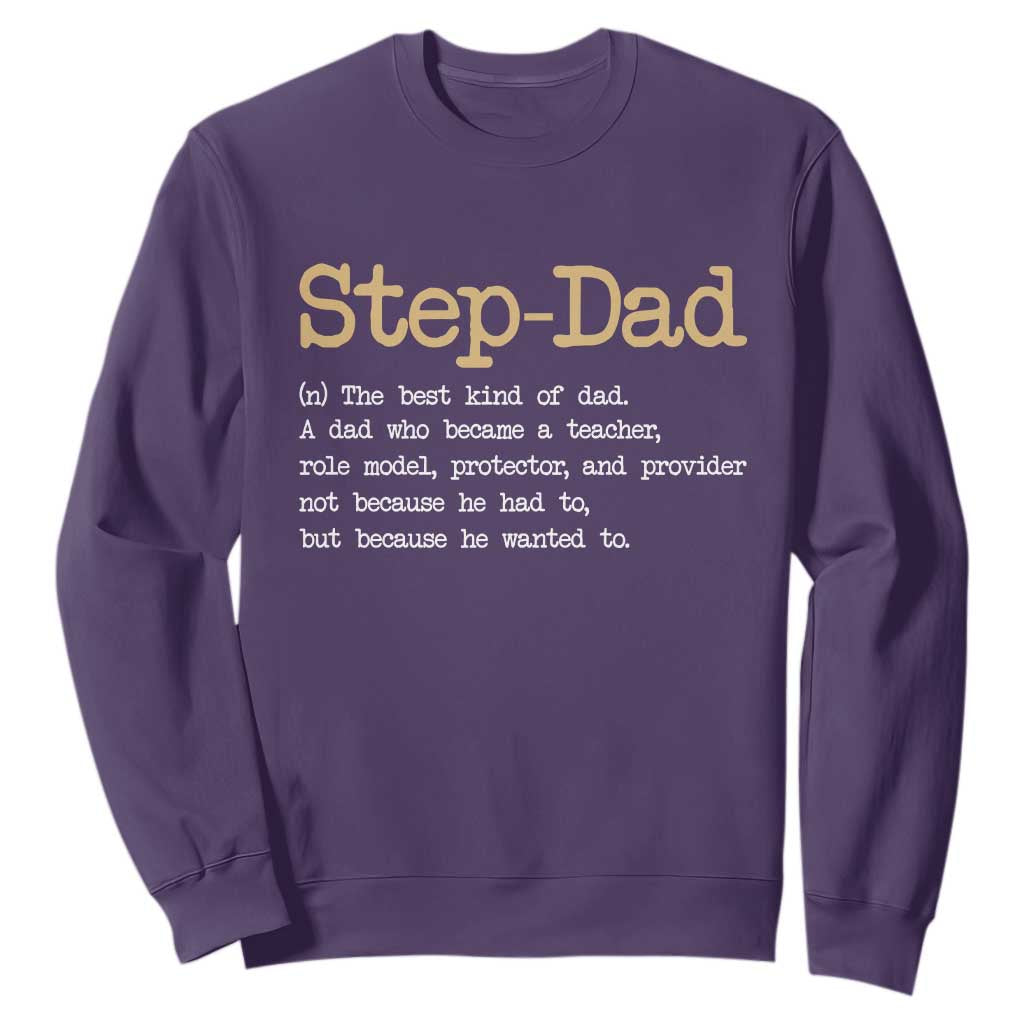 Stepdad Gifts Sweatshirt Step Dad Definition Bonus Dad Fathers Day TS10 Purple Print Your Wear