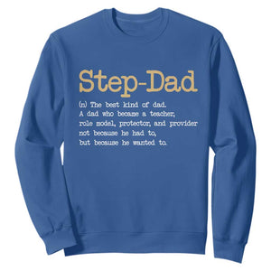 Stepdad Gifts Sweatshirt Step Dad Definition Bonus Dad Fathers Day TS10 Royal Blue Print Your Wear