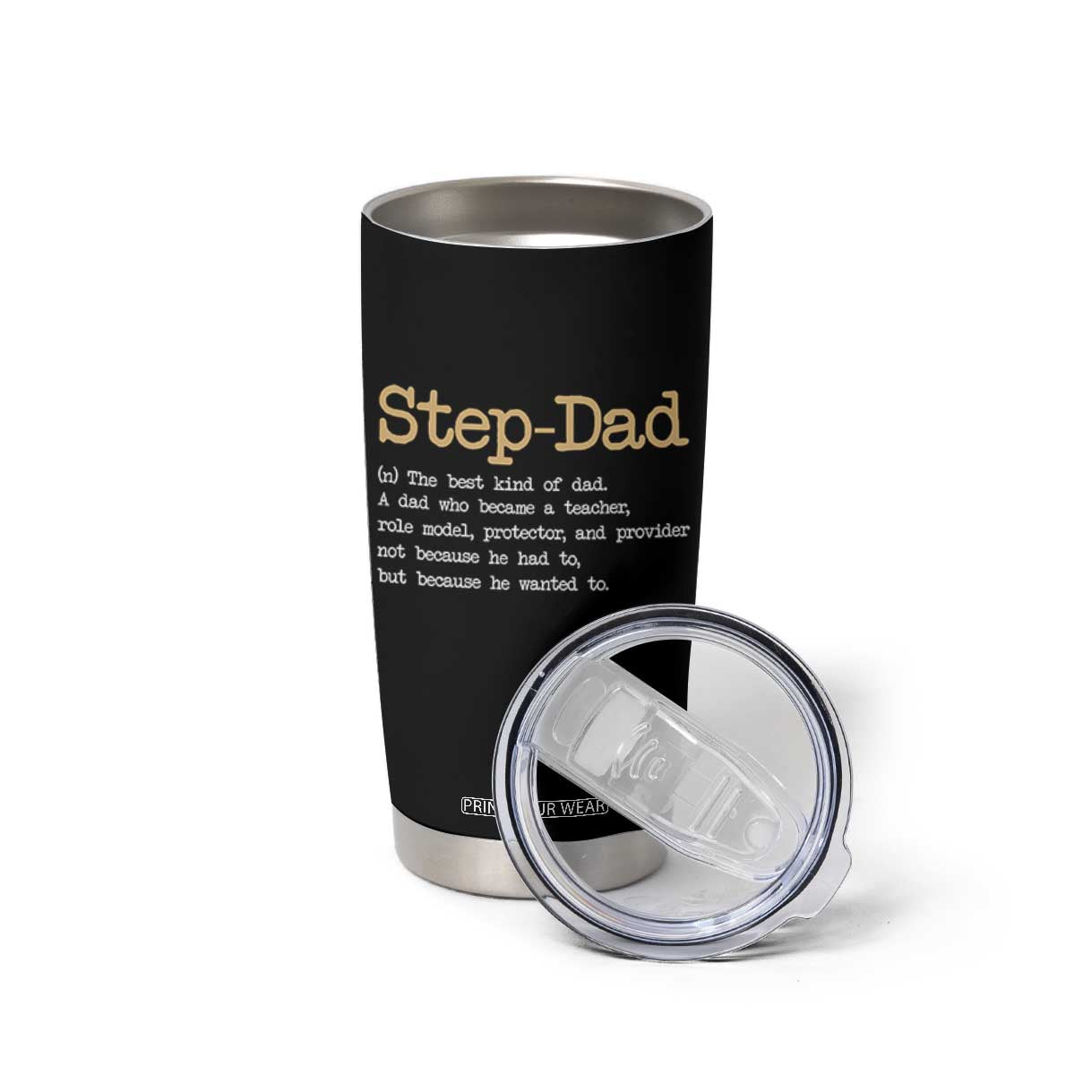 Stepdad Gifts Tumbler Cup Step Dad Definition Bonus Dad Fathers Day TS10 Print Your Wear