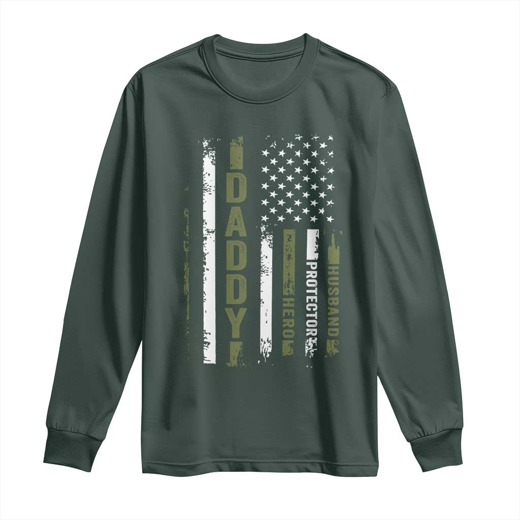 Daddy Husband Protector Hero Long Sleeve Shirt Fathers Day Vintage American Flag TS10 Dark Forest Green Print Your Wear