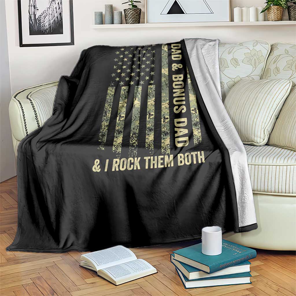 Funny Stepdad Throw Blanket I Have Two Titles Dad And Bonus Dad Camo American Flag TS10 Print Your Wear