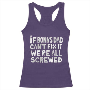 Funny Stepdad Gifts Racerback Tank Top If Bonus Dad Cant Fix It Stepfather Fathers Day TS10 Purple Print Your Wear