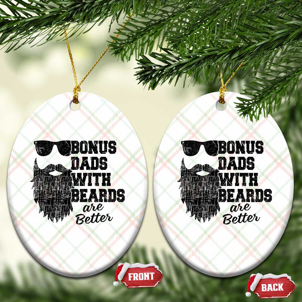 Bonus Dads With Beards Are Better Ceramic Ornament Retro Step Dad Fathers Day TS10 Print Your Wear