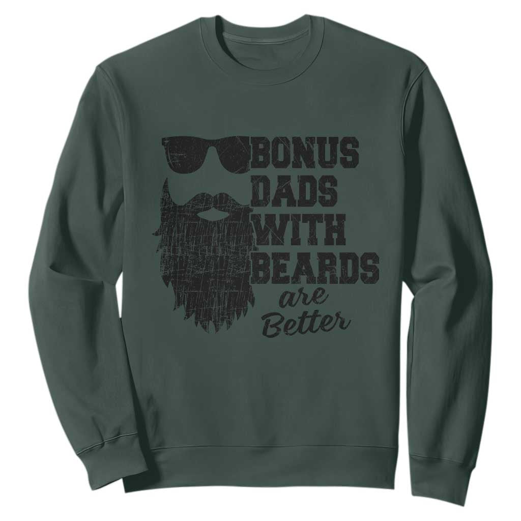 Bonus Dads With Beards Are Better Sweatshirt Retro Step Dad Fathers Day TS10 Dark Forest Green Print Your Wear