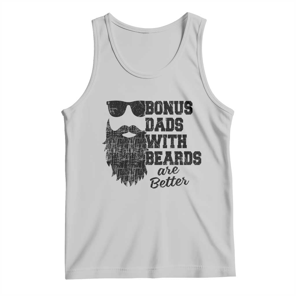 Bonus Dads With Beards Are Better Tank Top Retro Step Dad Fathers Day TS10 Ash Print Your Wear