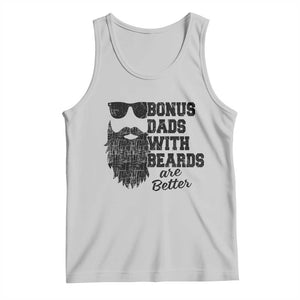 Bonus Dads With Beards Are Better Tank Top Retro Step Dad Fathers Day TS10 Ash Print Your Wear
