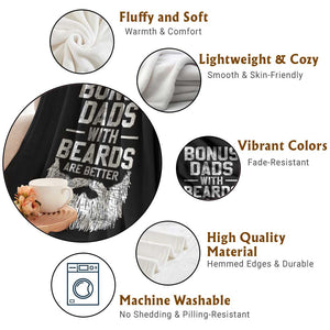 Bonus Dads With Beards Are Better Throw Blanket Funny Stepdad Stepfather Fathers Day TS10 Print Your Wear