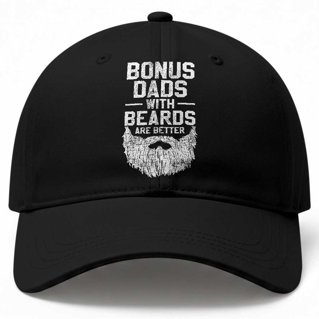 Bonus Dads With Beards Are Better Baseball Cap Funny Stepdad Stepfather Fathers Day TS10 Print Your Wear