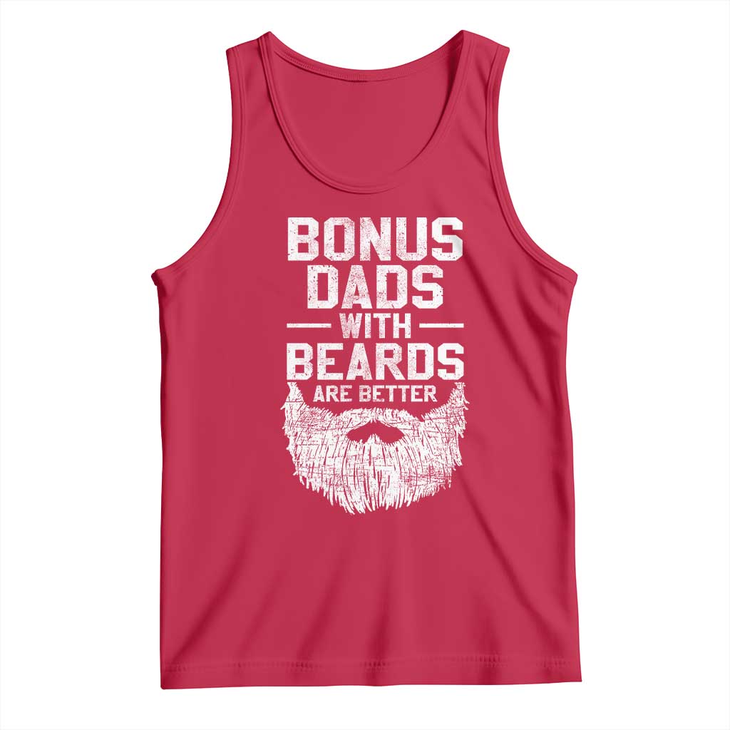 Bonus Dads With Beards Are Better Tank Top Funny Stepdad Stepfather Fathers Day TS10 Red Print Your Wear