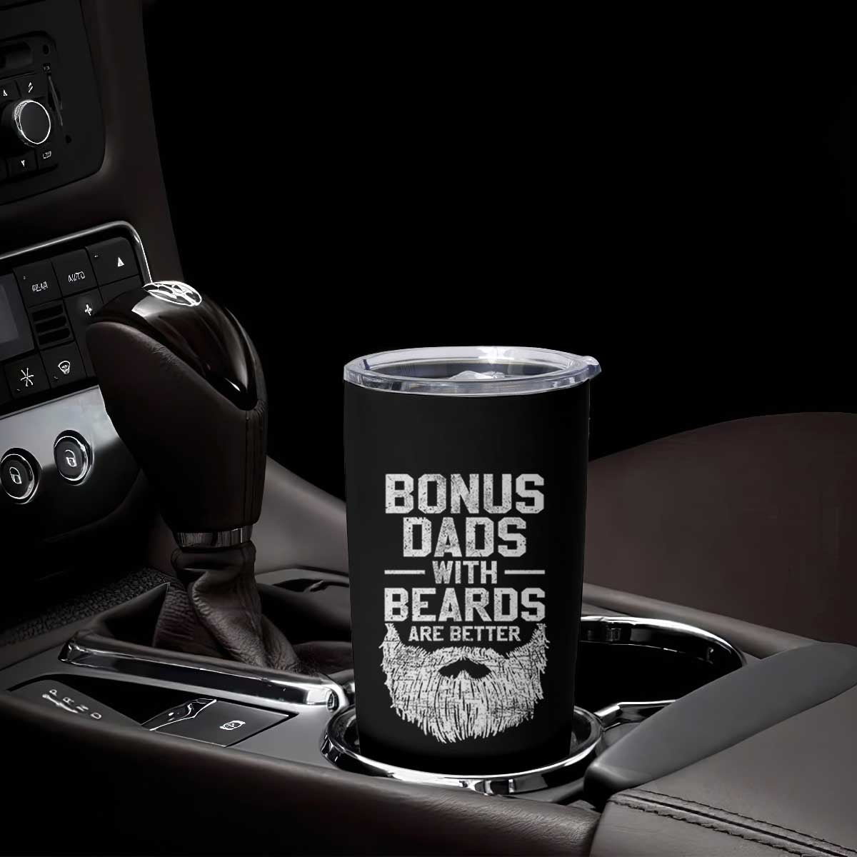 Bonus Dads With Beards Are Better Tumbler Cup Funny Stepdad Stepfather Fathers Day TS10 Print Your Wear