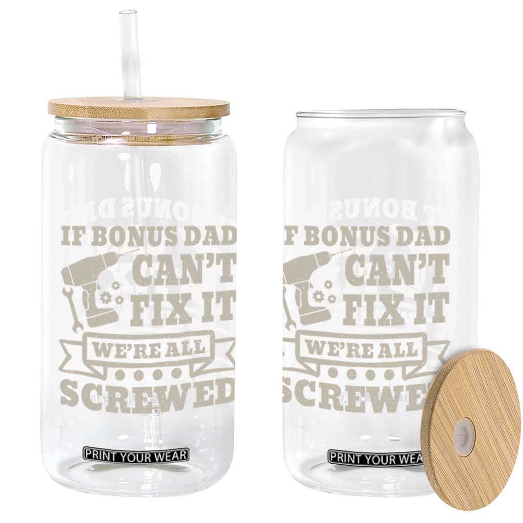 Funny Stepdad Glass Can Retro If Bonus Dad Cant Fix It Were All Screwed TS10 Print Your Wear