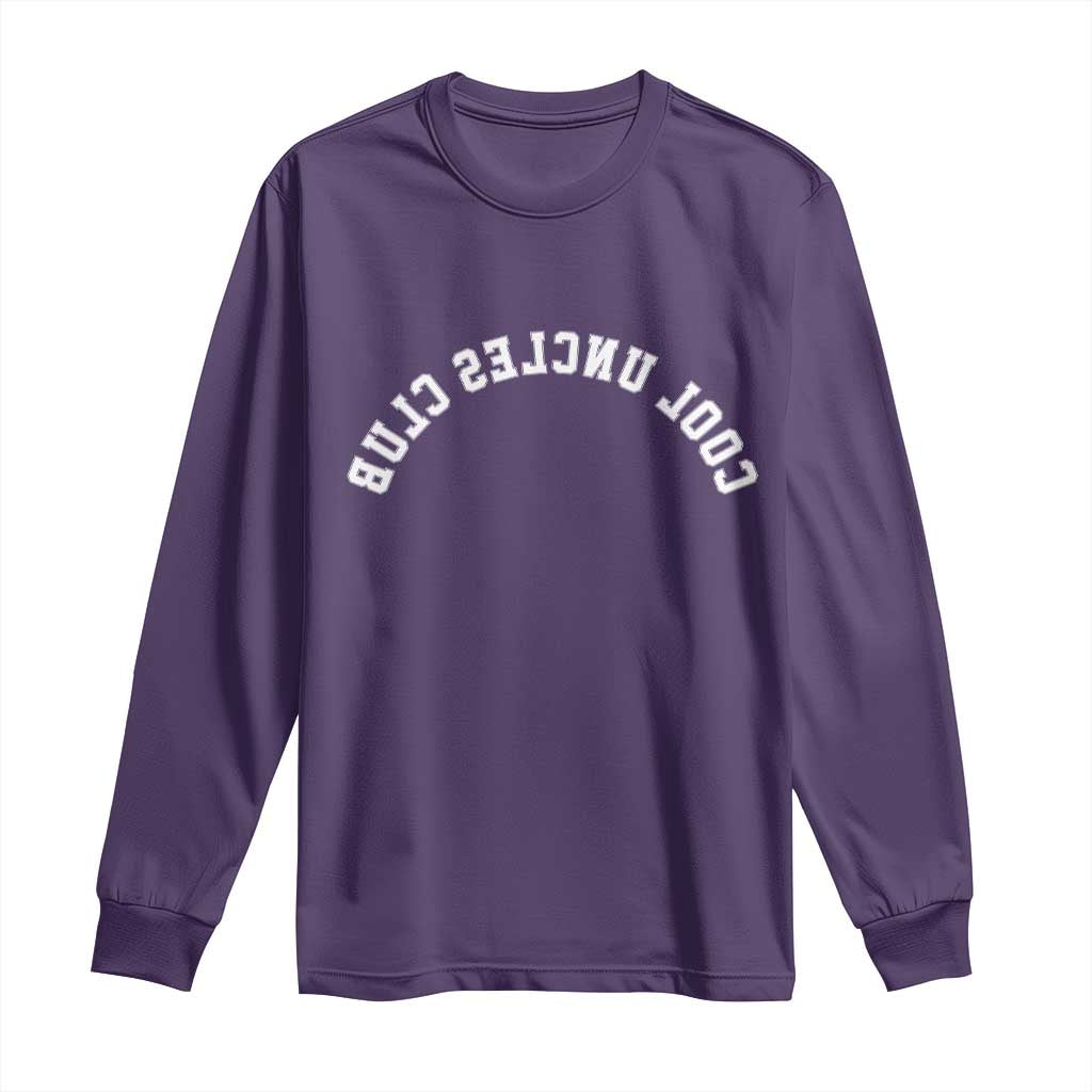 Cool Uncles Club Long Sleeve Shirt Gifts For Uncle Retro Upside Down Text TS10 Purple Print Your Wear