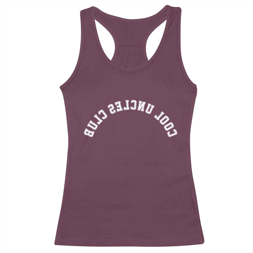 Cool Uncles Club Racerback Tank Top Gifts For Uncle Retro Upside Down Text TS10 Maroon Print Your Wear